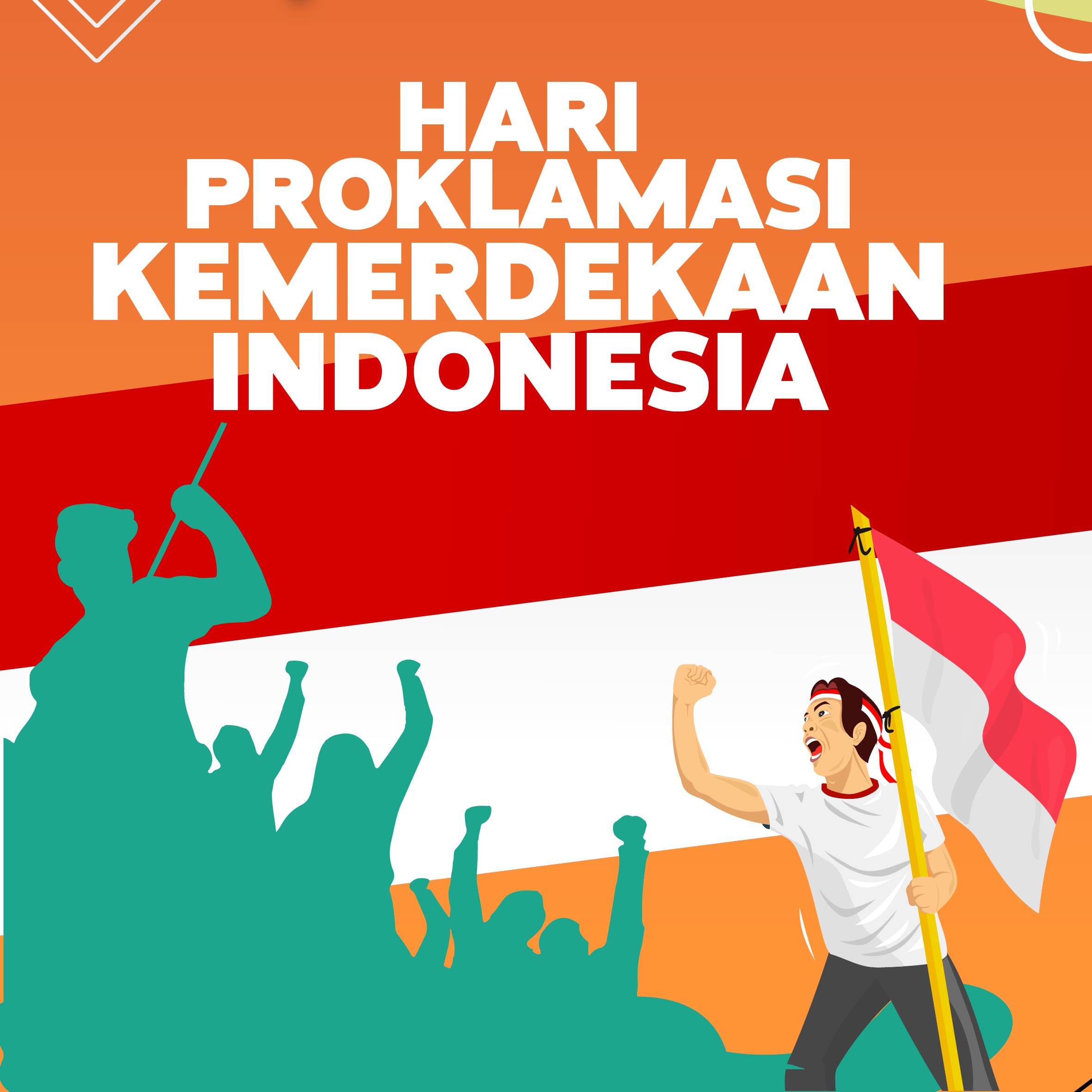hari proklamanasi kemerdekaan