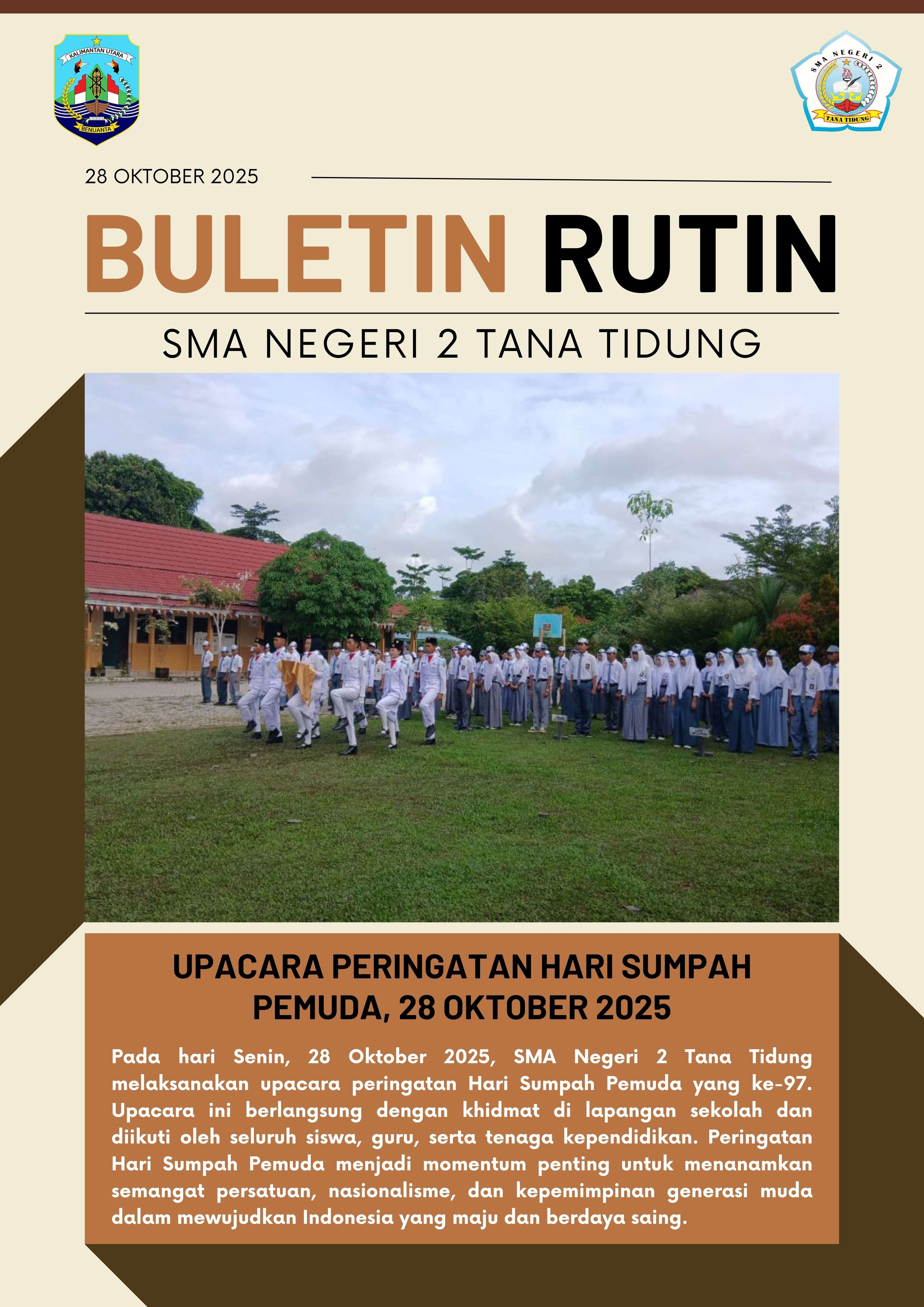 Buletin Rutin SMA Negeri 2 Tana Tidung "Upacara Peringatan Hari Sumpah Pemuda Tahun 2025"