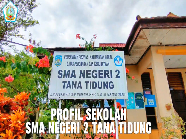 Profil Sekolah Menengah Atas Negeri 2 Tana Tidung