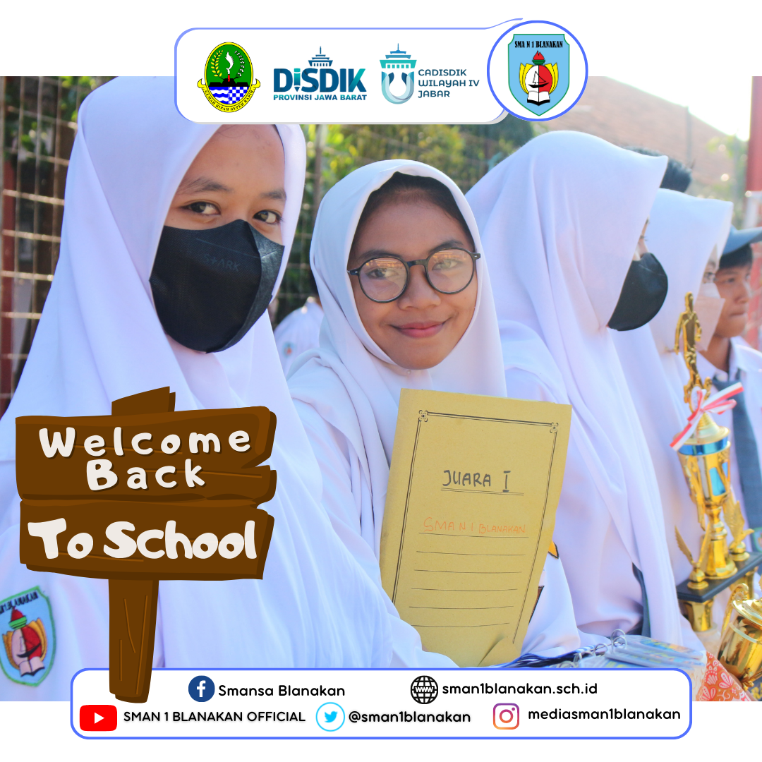 Selamat Datang Kembali Ke Kampus SMA Negeri 1 Blanakan