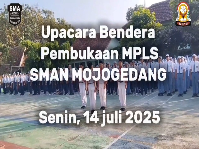 Upacara Bendera Pembukaan MPLS