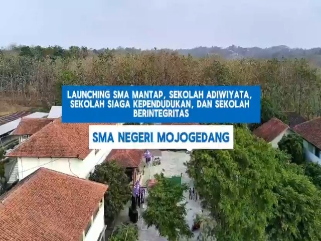 Launching SMA Mantap, Sekolah Adiwiyata, Sekolah Siaga Kependudukan, dan Sekolah Berintegritas