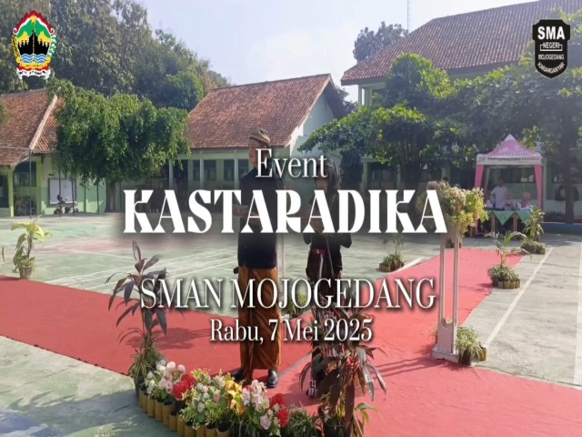 EVENT  KASTARADIKA  SMA N MOJOGEDANG 2025
