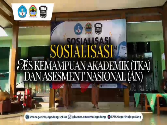Sosialisasi Test Kemampuan Akademik(TKA) dan Asesment Nasional